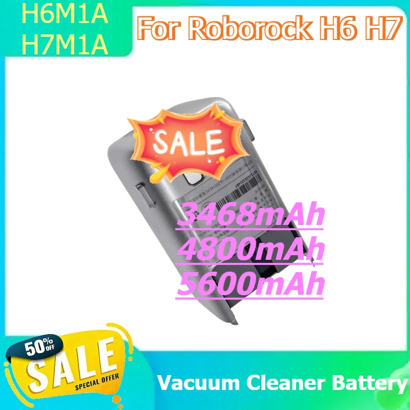 

H6M1A H7M1A Rechargeable Battery for Roborock H6 H7 Vacuum Cleaner Accessories Lithium Battery 3468mAh 4800mAh 5600mAh