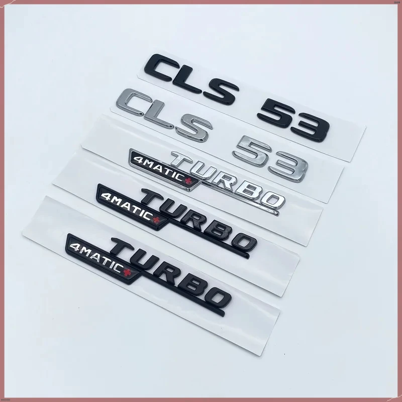 ABS Letters Digit CLS53 Turbo 4matic+ Emblem for C257 Car Styling Fender Trunk Nameplate Logo Sticker Accessories