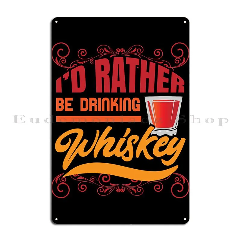 Whiskey Scotch Bourbon Metal Signs Garage Wall Decor Wall Cave Personalized Cinema Tin Sign Poster