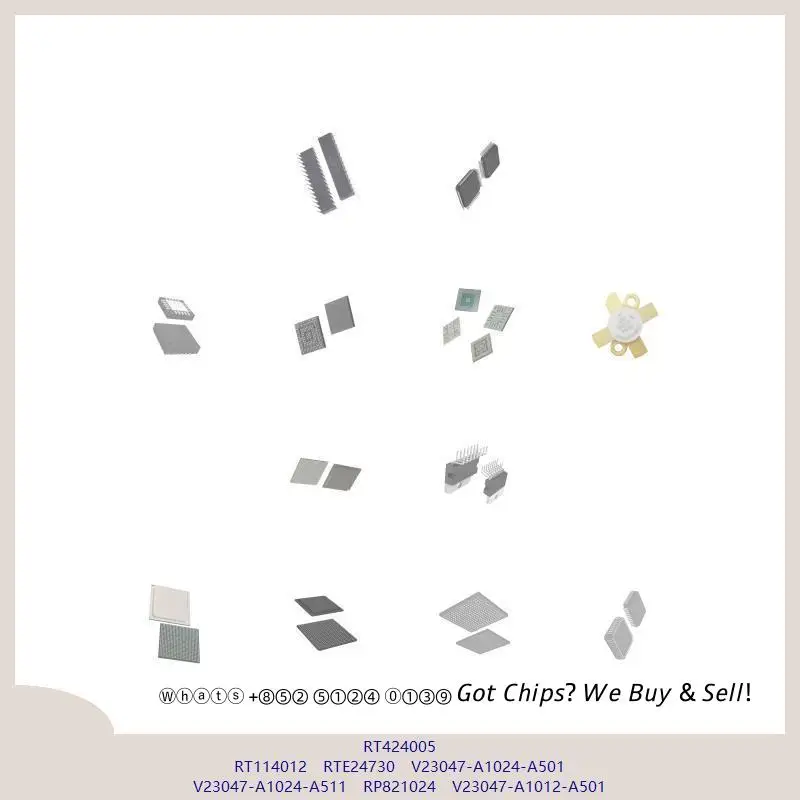 chip Integrated circuit chip MCU chip RT424005 RT114012 RTE24730 V23047-A1024-A501 V23047-A1024-A511 RP821024 V23047-A1012-A501