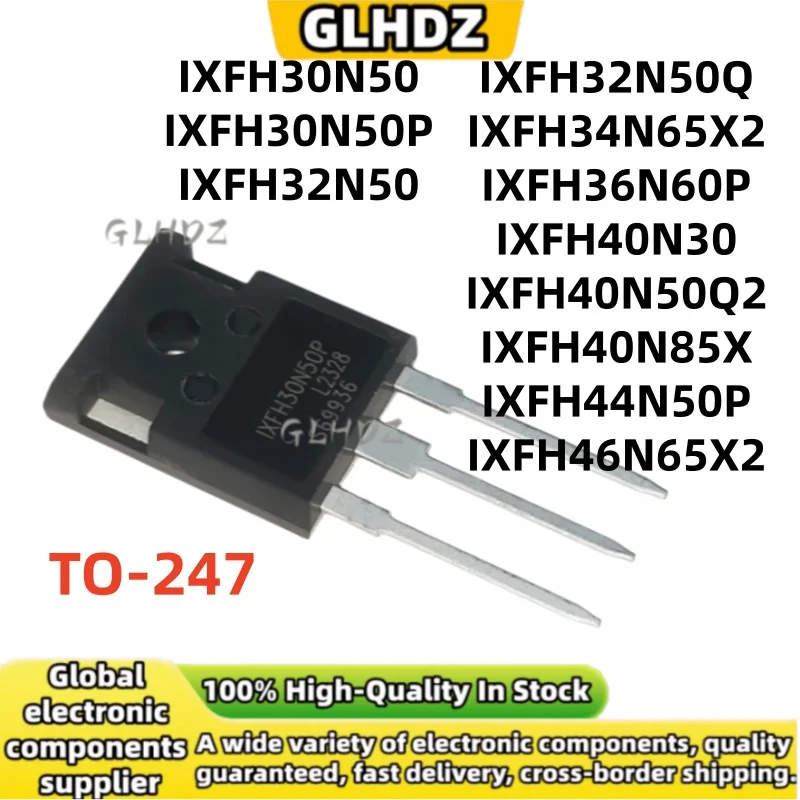 5units IXFH30N50 IXFH30N50P IXFH32N50 IXFH32N50Q IXFH34N65X2 IXFH36N60P IXFH40N30 IXFH40N50Q2 IXFH40N85X/44N50P/46N65X2 TO-247