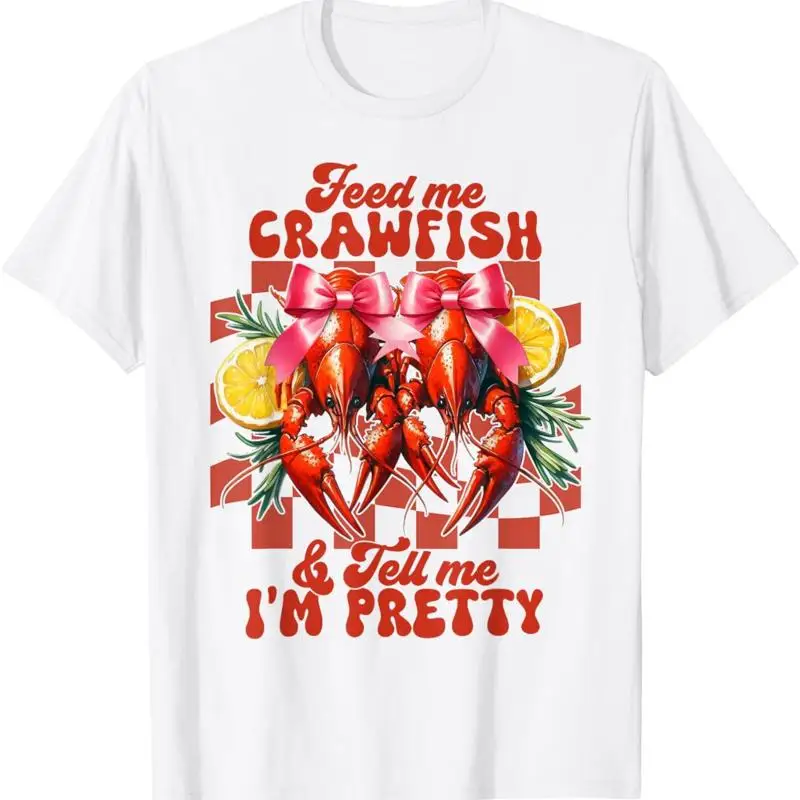 Crawfish Boil Coquette Bow Feed Me Tell I'M Pretty T Shirt