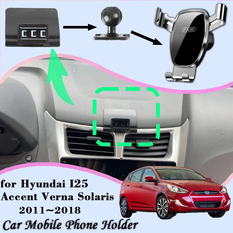 

Car Mobile Phone Holder For Hyundai I25 Accent Verna Solaris 2011~2018 GPS Bracket Air Vent Stand Gravity Mount Auto Accessories