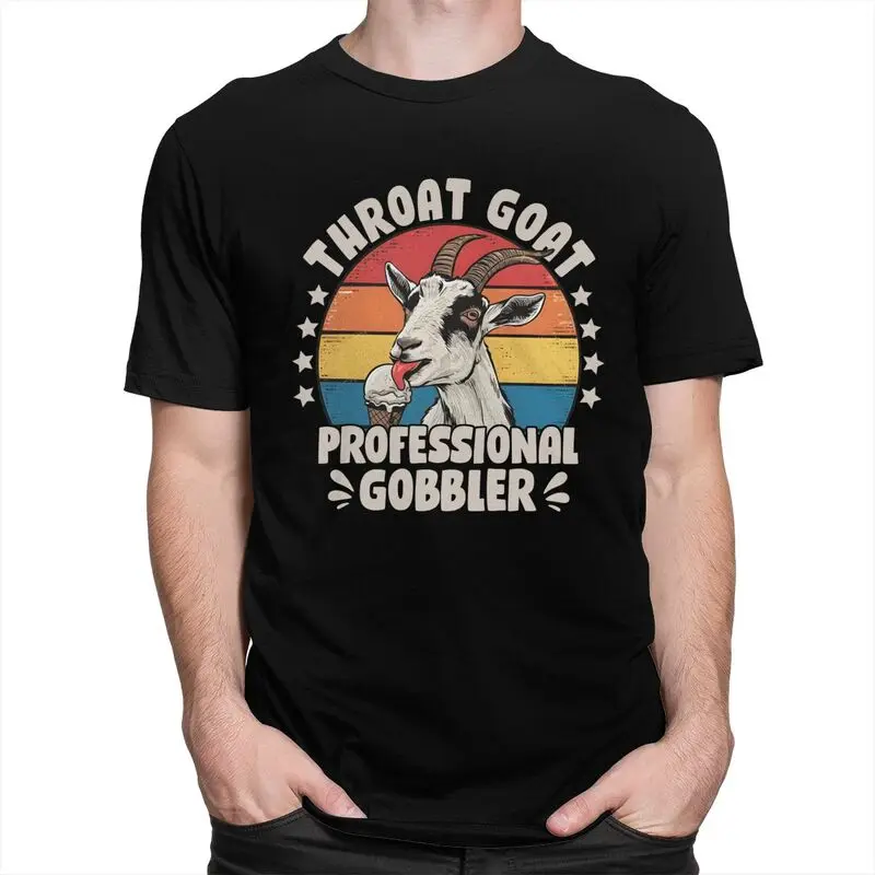 Male Throat Goat Professional Gobbler T Shirt Streetwear Short Sleeves 100% Cotton Sarcastic Saying T-shirt Leisure Tees Shirt