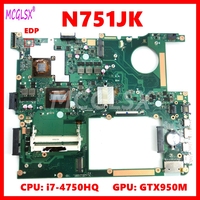 N751JK  EDP Motherboard For ASUS N751JX N751J N751JK Laptop Mainboard With i7-4th Gen CPU GTX950M-V2G GPU Fully Tested OK