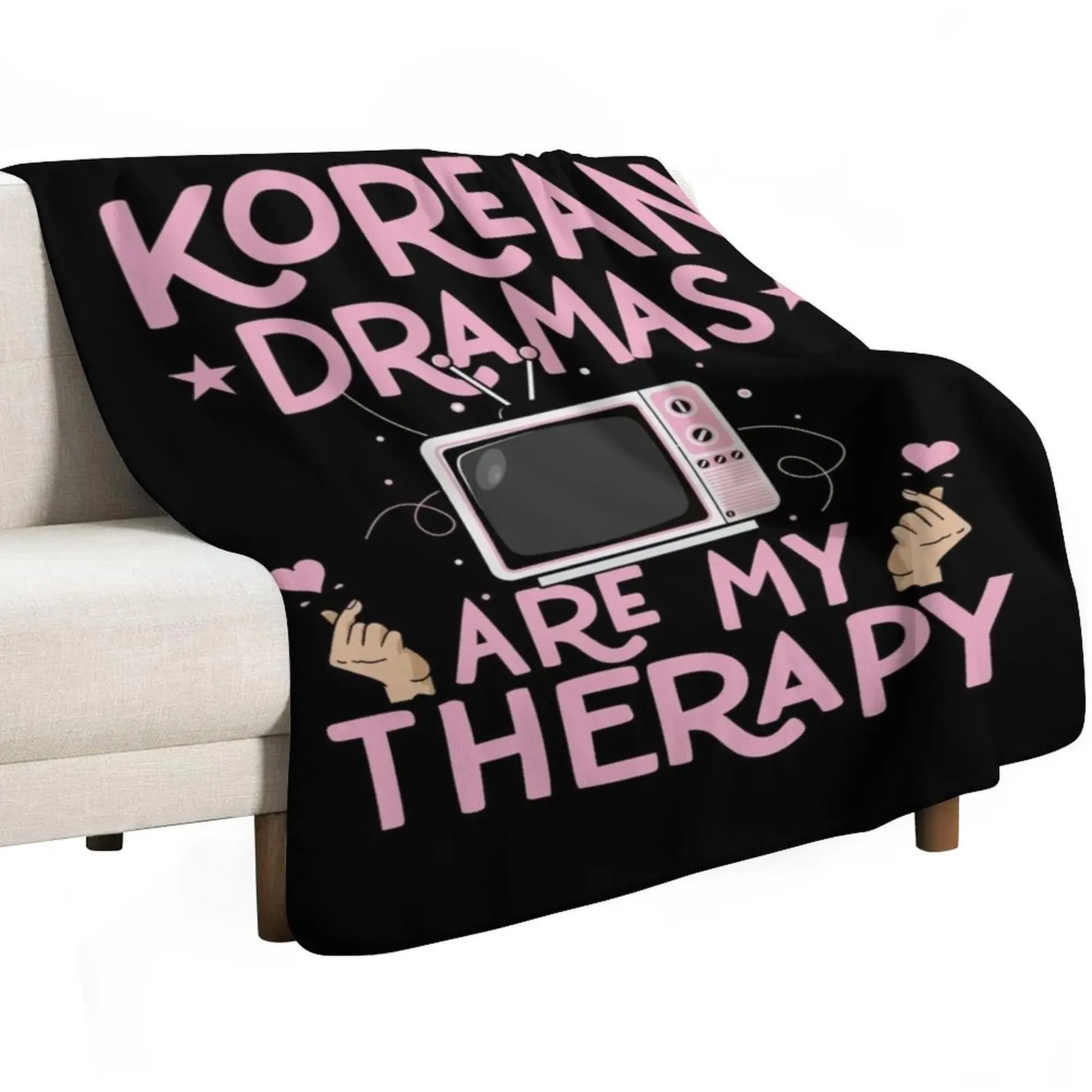 Korean Dramas Are My Therapy Shirt, K-Drama Fan Shirt, K-Drama Addict Shirt, Korean Drama Lover Korea Oppa K Drama Throw Blanket