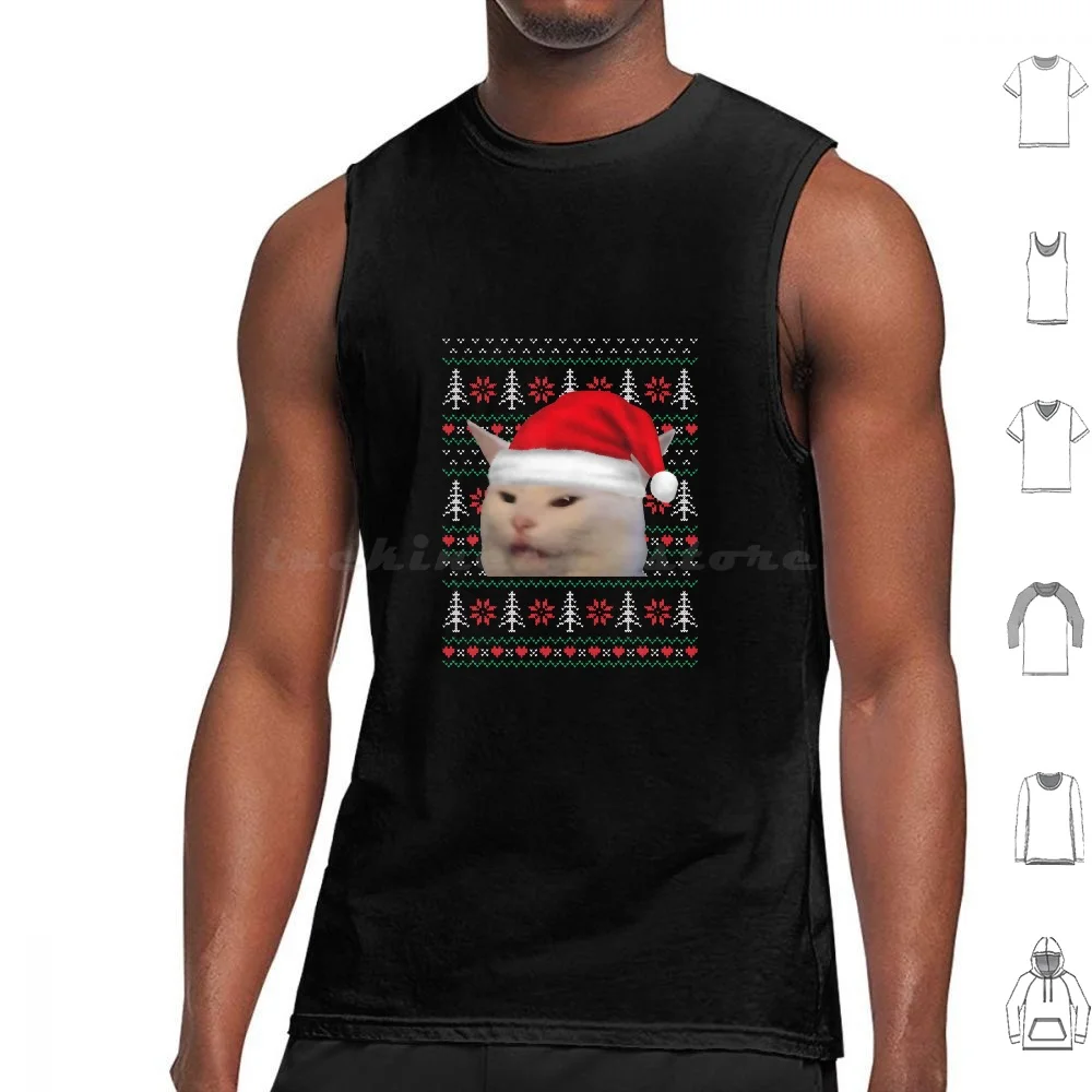 Woman Yelling At A Cat Ugly Tank Tops Print Cotton Woman Yelling Ugly Christmaser Meme Cat Woman Cat Yelling Cat