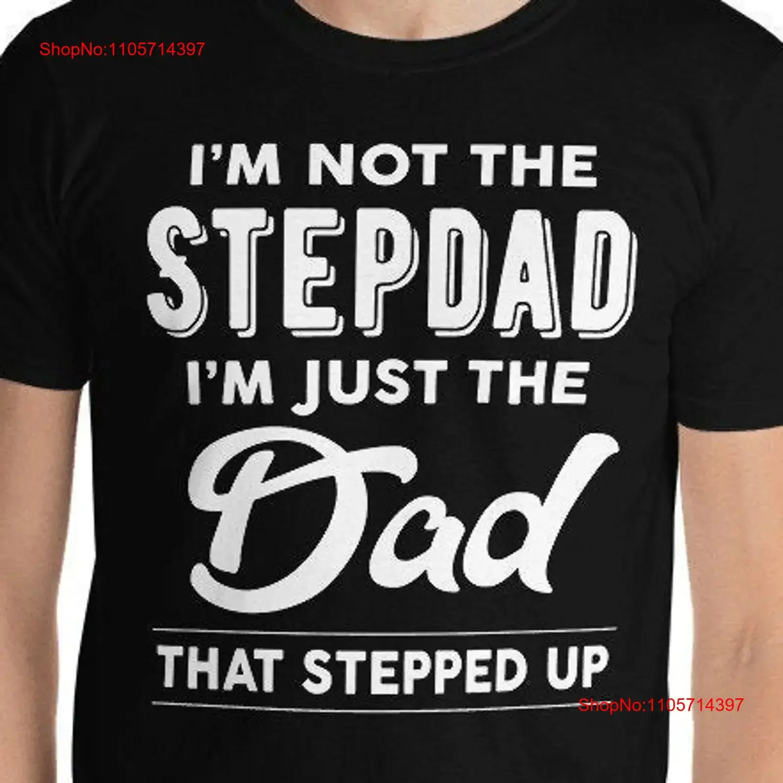 Stepdad I'm Not The Dad That Stepped Up Step Stepfather T Shirt vintage Washed fashion Versatile Unisex Casual Stretched