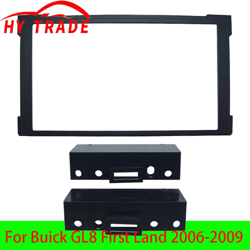 

HY 2Din автомобильный радиоприемник, аудиозащитная рамка для Buick GL8 First Land 2006-2009, стереосистема на панели приборной панели, монтажный комплект # CA1713