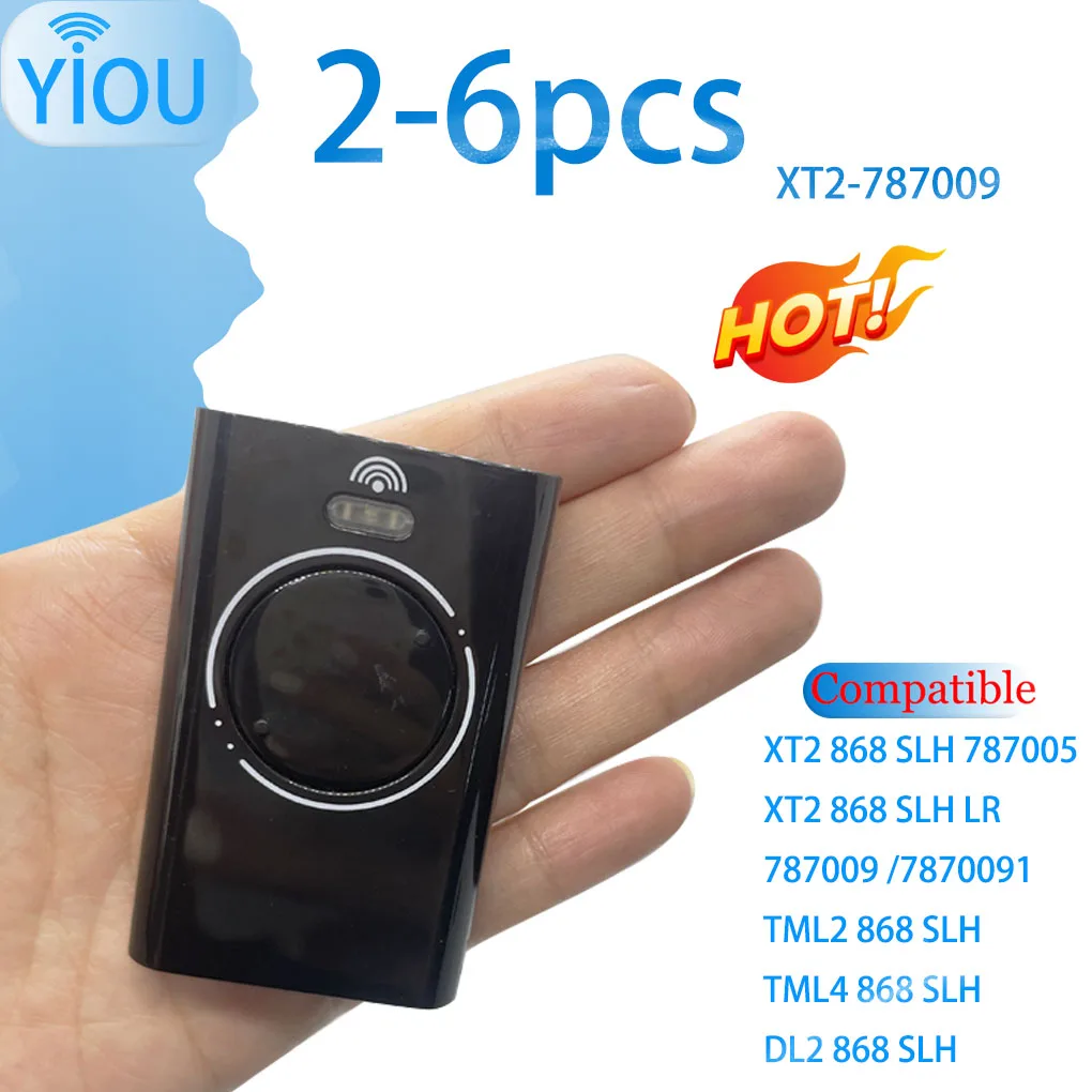 YIOU 868 frequency XT2 XT4 SLH LR Garage doors are compatible withXT2 868 SLH 787005 XT2 868 SLH LR787009/7870091 2-6PCS