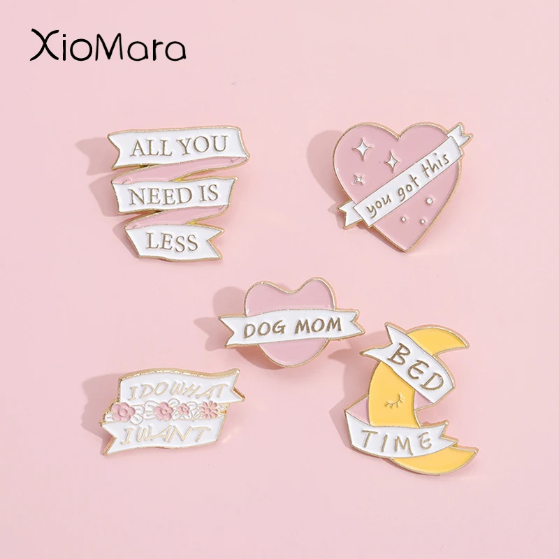 All You Need Is Less Enamel Pins Custom Love Moon Dog Mom Brooches Lapel Badges Funny Slogan Jewelry Gift For Womans Friend