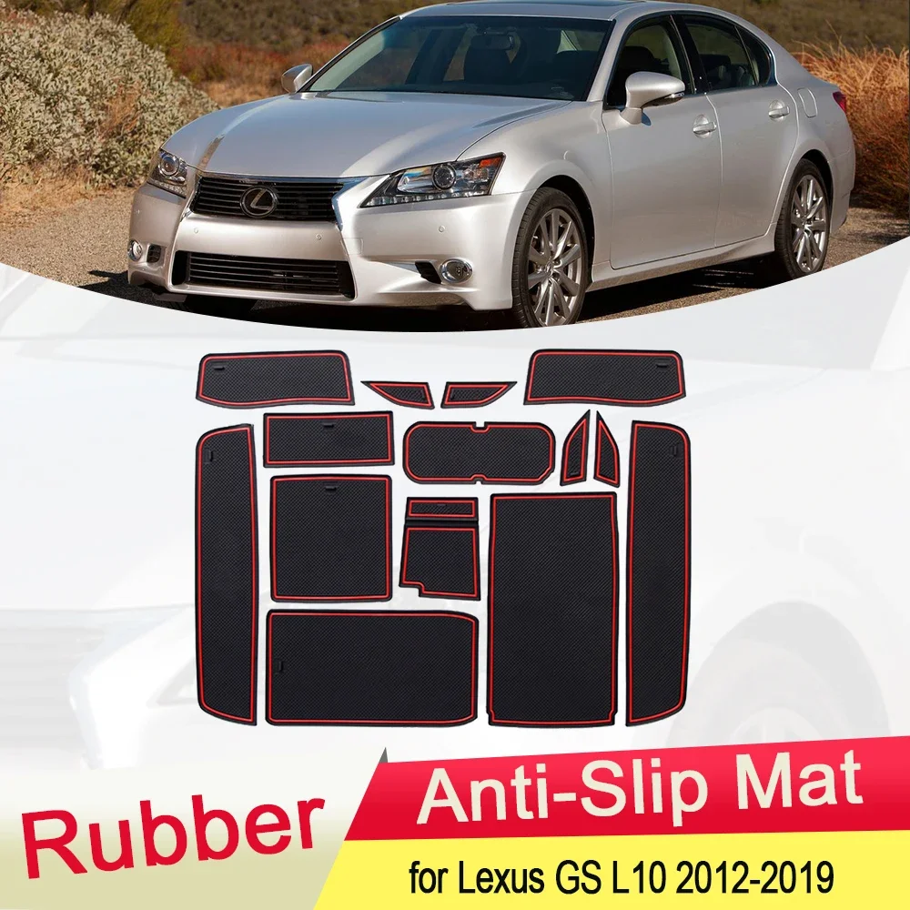 for Lexus GS250 GS300 GS350 GS450h 2012~2019 Rubber Anti-slip Mat Door Groove Cup Pad Gate Slot Cushion Coaster Accessories 2013