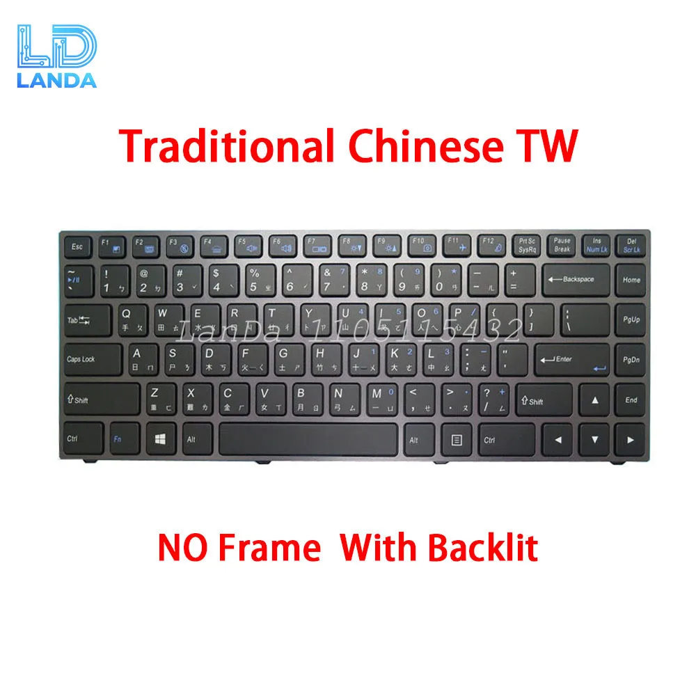 

Laptop Backlit Keyboard For CLEVO P640 MP-13C23RCJ4308 6-80-N13B0-020-1A Traditional Chinese TW NO Frame New
