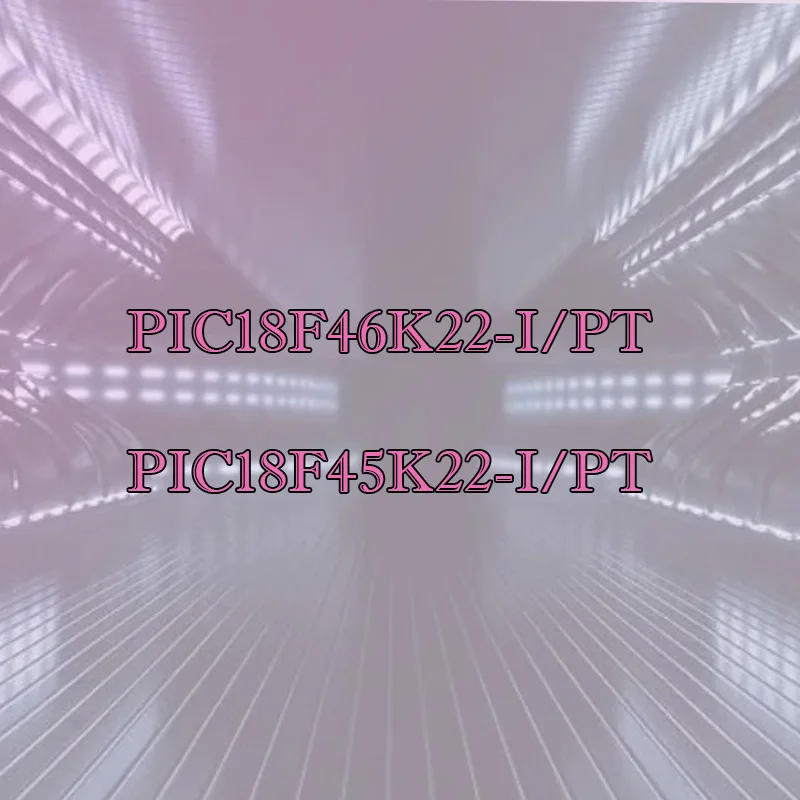 

PIC18F46K22-I/PT PIC18F45K22-I/PT Silicone shell