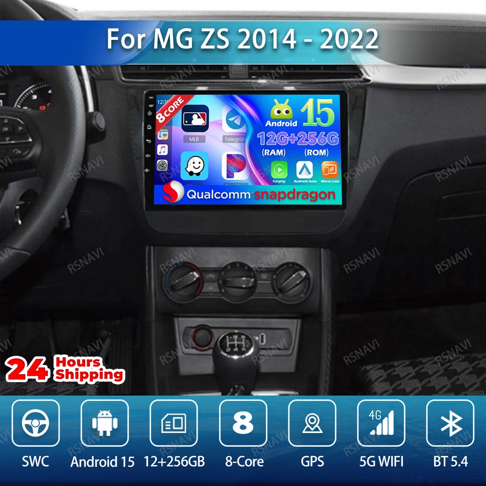 

Car Radio Android 15 For MG ZS 2014 - 2022 WIFI+ 4G LTE QLED 8 Core AUTO DVD Wireless NO 2DIN Head Unit BT Qualcomm 9/10 Inch
