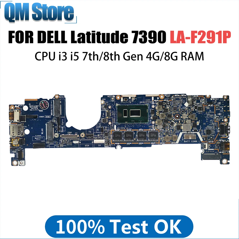 

LA-F291P For Dell Latitude 7390 Laptop Motherboard 071V71 0441WF 041M0M 0XMNM2 Mainboard With i3 i5 8th Gen CPU 4GB/8GB RAM