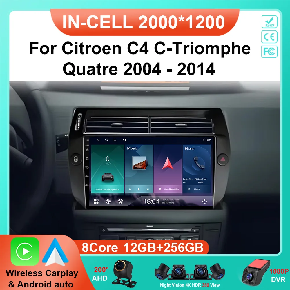 

Автомобильный радиоприемник Android 14 для Citroen C4 C-Triomphe Quatre 2004-2014 Android Auto Мультимедийный плеер Видео 4G Carplay GPS-навигация