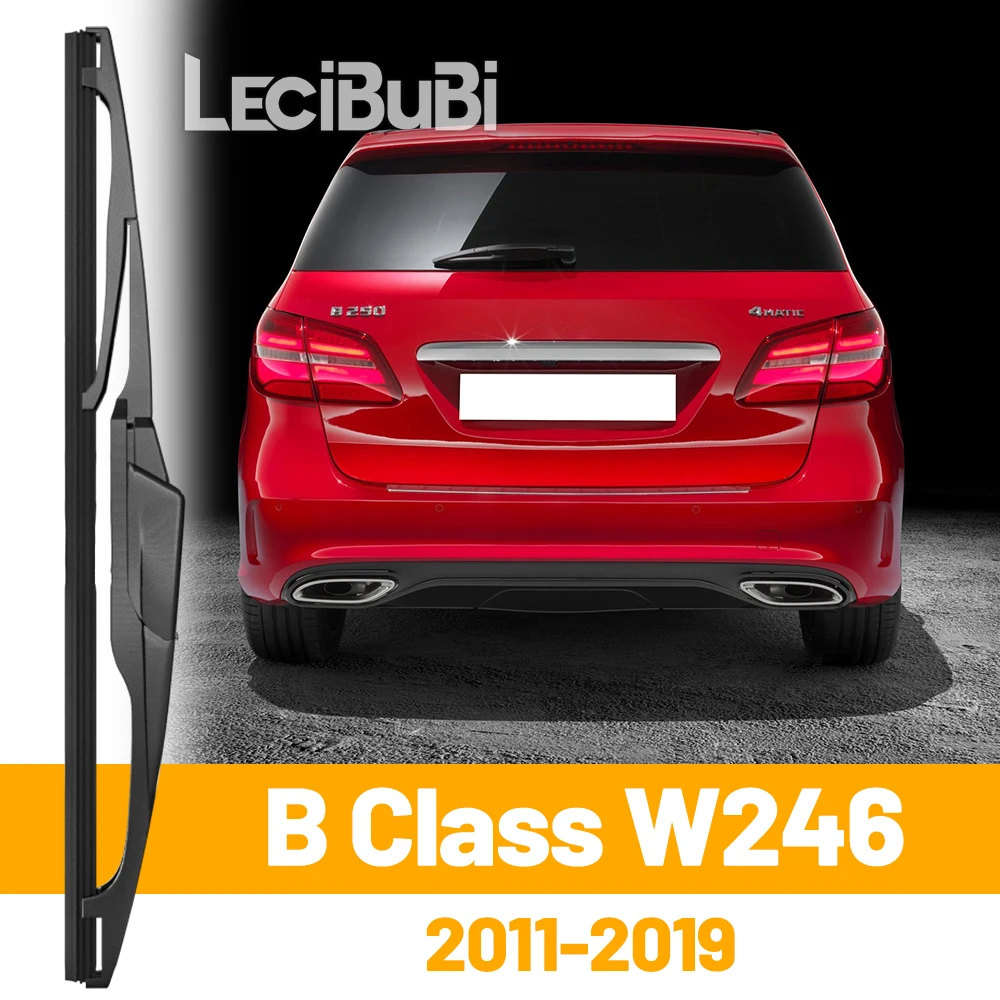 Für Mercedes Benz B-Klasse W246 2011–2019 2012 2013, Heckscheibe, Scheibenwischerblatt, Heckklappe, Fensterwischer, Zubehör