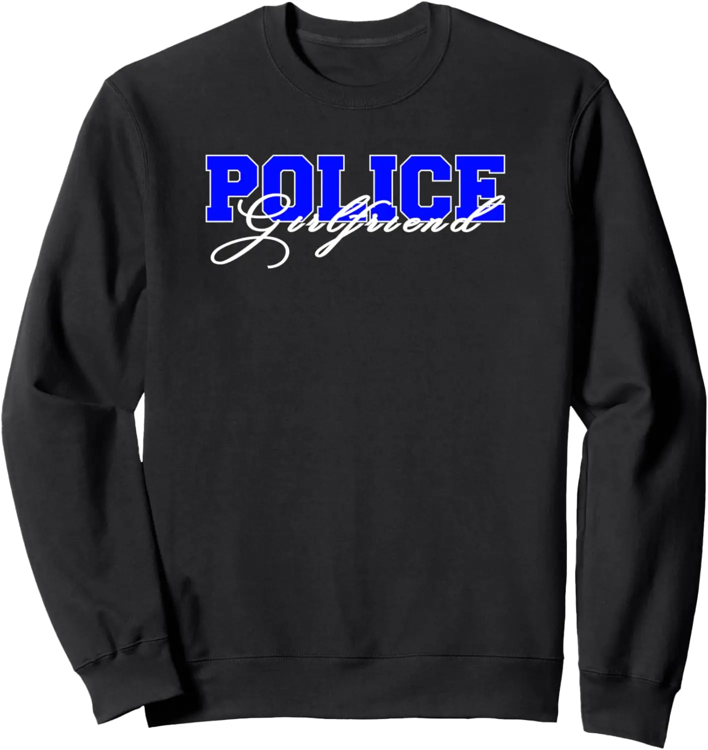 Police Girlfriend Fiance Thin Blue Line Law Enforcement Gift Sweatshirt