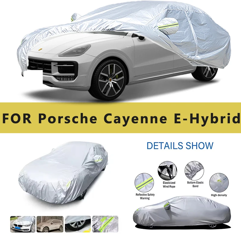 

For Porsche Cayenne E-Hybrid Car Cover Outdoor Protection Covers Snow Sunshade Waterproof Dustproof Exterior UV Car Accessories
