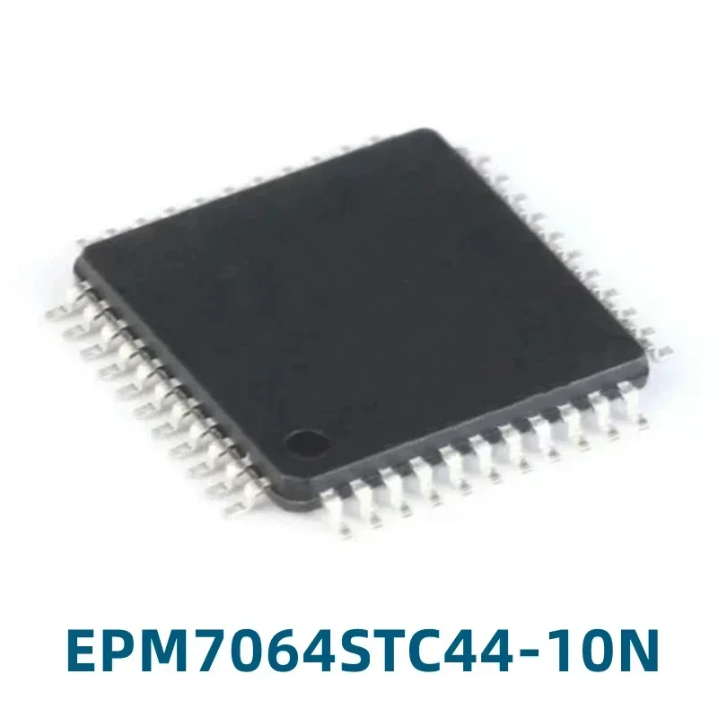 1PCS EPM7064STC44-10N EPM7064S QFP44 New Original Spot Programmable Logic Device Chip