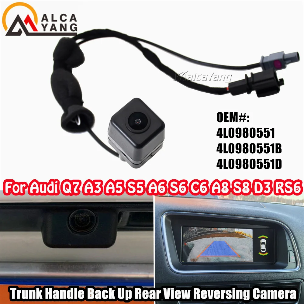 

Reversing Rear View Webcam Parking Action Camera For Audi Q7 A3 A5 S5 A6 A6L C6 S6 A8 S8 D3 RS6 Car Boot Lid Tailgate Switch