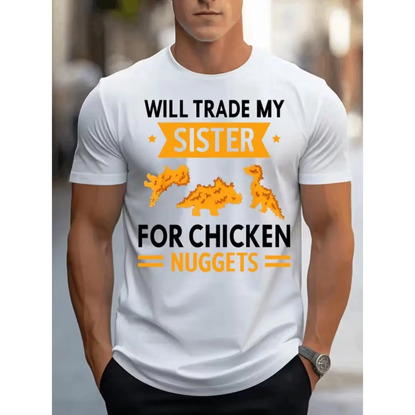 Will Trade My Sister For Chicken Nuggets Mens Tshirt Comfortable Crew Neck Casual Cotton Soft Breathable Top Menswear Tshirt Streetwear Cotton Fabric Trendy Letter Print