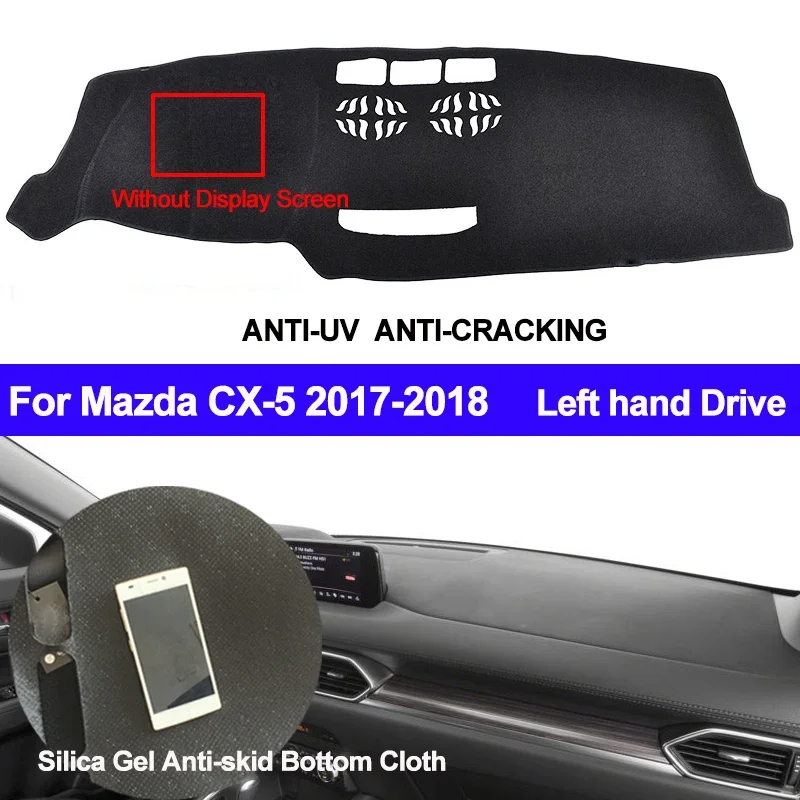 For Mazda CX-5 CX5 MK2 2017 2018 Car Interior Accessories Protective Pad Dashboard Cover Silicone Non-Slip Mat Sunshade