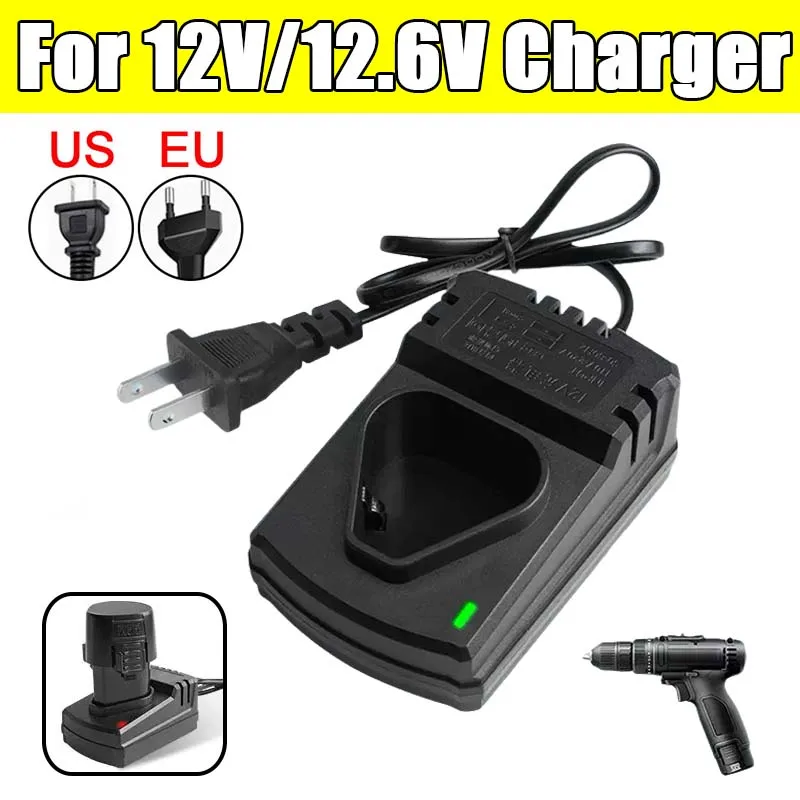 

12V/12.6V Universal Electric Drill Charger US/EU Li-Ion Rechargeable Charger Support 110-240V For Drill Electrical Wrench Tool