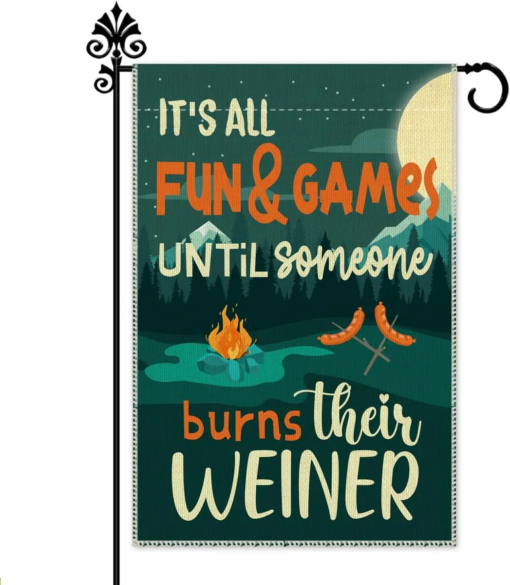 Hafhue It's All Fun Games Until Someone Burns Their Weiner Garden Flag, 12 x 18 In Double Sided Holiday Yard Outdoor Far KKW