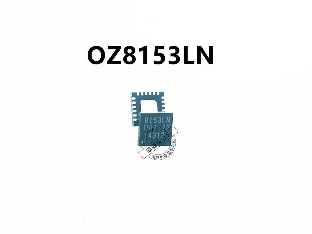 

10-20PCS/OZ8153LN 8153LN OZ8153LN-D-0-TR QFN