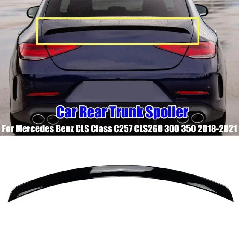 

Car Rear Trunk Spoiler For Mercedes Benz CLS Class C257 CLS260 300 350 2018-2021 Rear Wing Roof Lip Auto Modification Body Kit