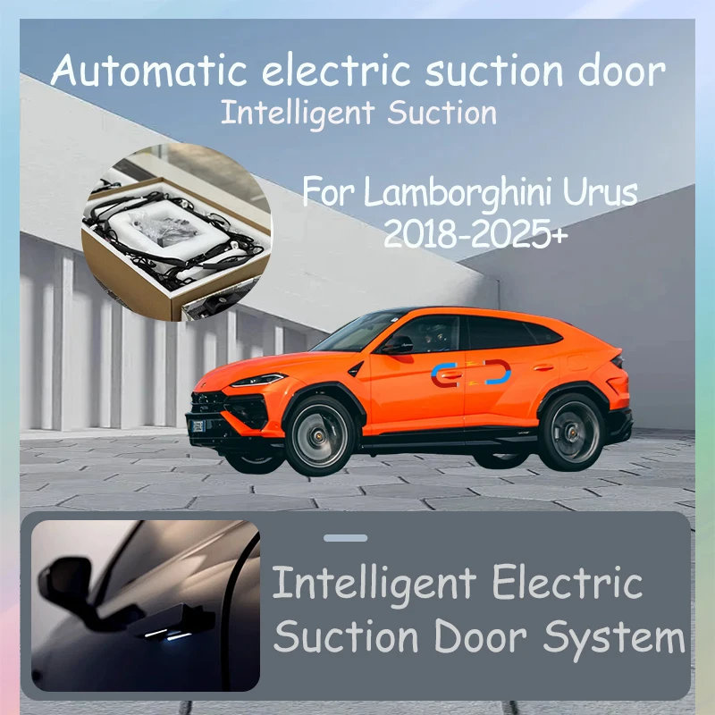 

Intelligent Electric Suction Door Electric Door Auto Suction Car Tuning Accessories For Lamborghini Urus 2018-2025+