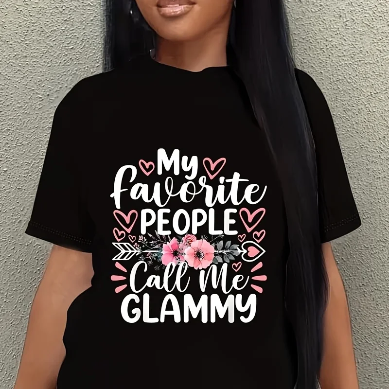 My Favorite People Call Me Glammy Funny Mother's Day Women's Plus Size T-Shirt 100% Cotton 220g