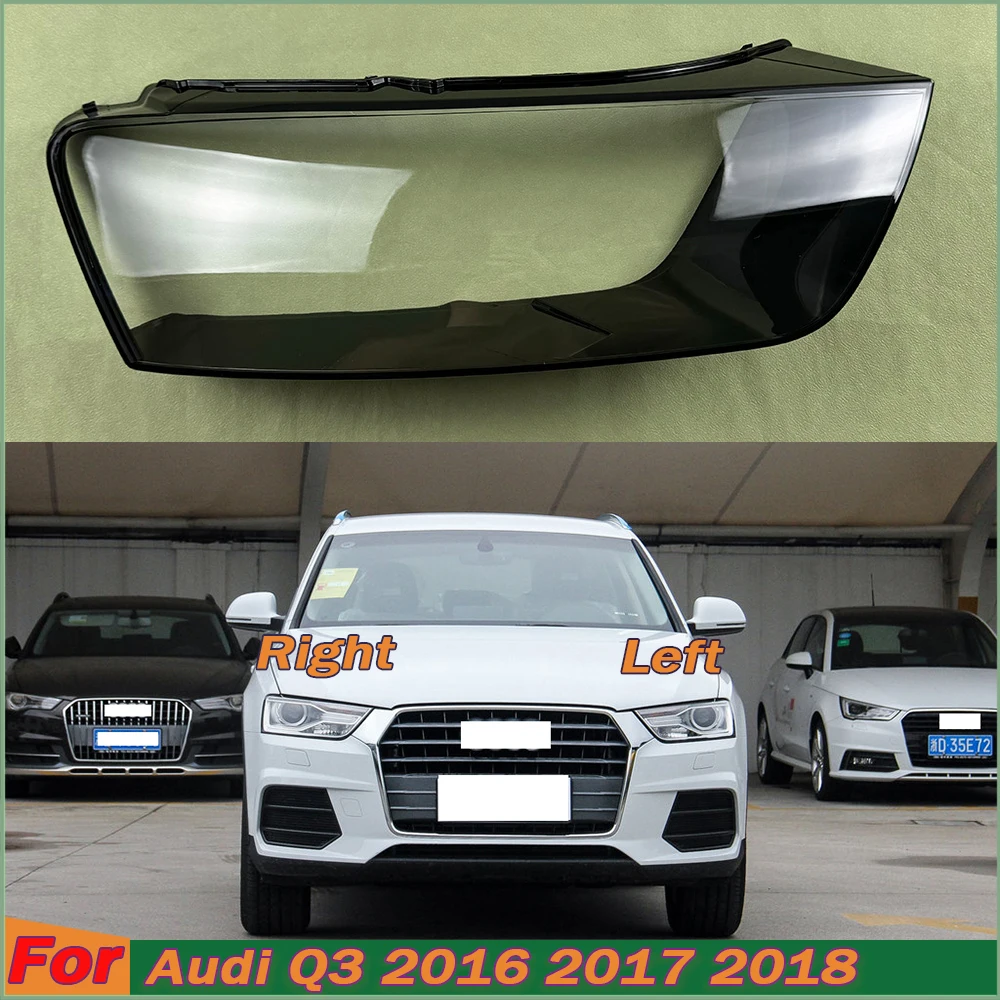 

Headlight Housing Shell Lamp Shade Lens For Audi Q3 2016 2017 2018 Transparent Headlamp Cover Plexiglass Auto Replacement Parts