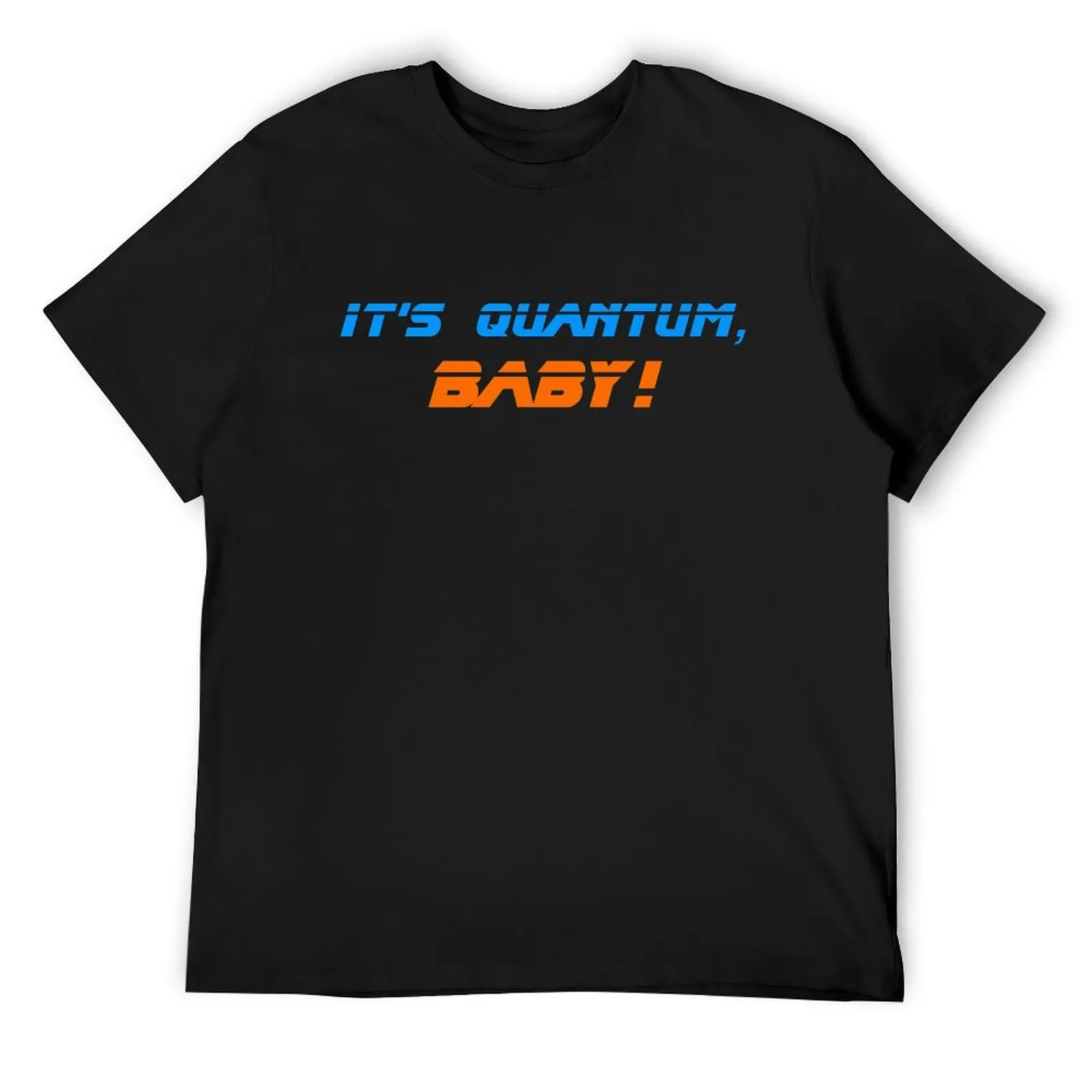 

QUANTUM BABY T-Shirt street wear shirts graphic tees men tshirt