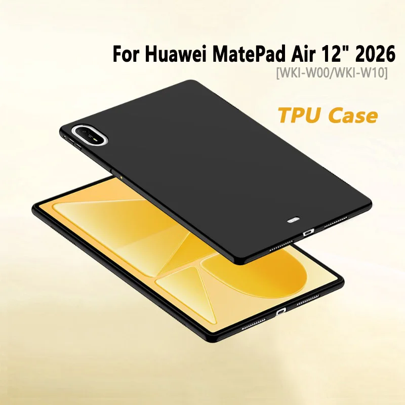 Silicone Case For Huawei MatePad Air 12inch 2026 Ultra Thin Soft TPU Back Cover Shockproof Funda WKI-W00/WKI-W10 12