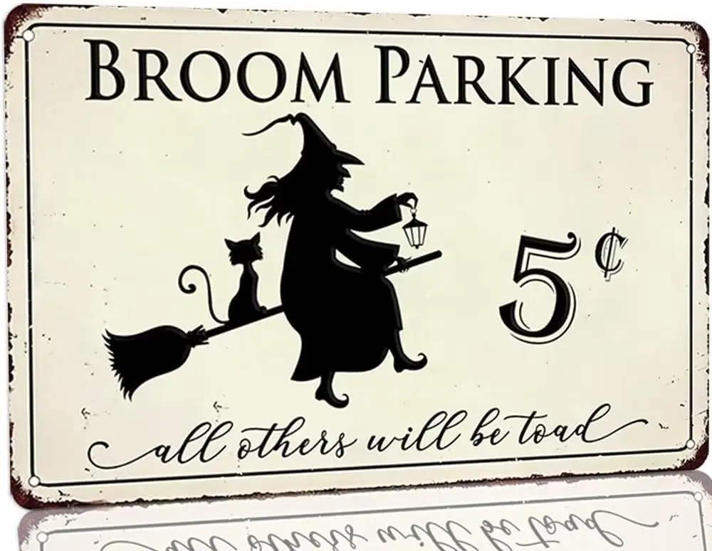 Funny Broom Parking 5 Cents All Others Will be Metal Tin Sign Halloween Party Witch Wall Decor for Cafe Bar Pub Home Porch