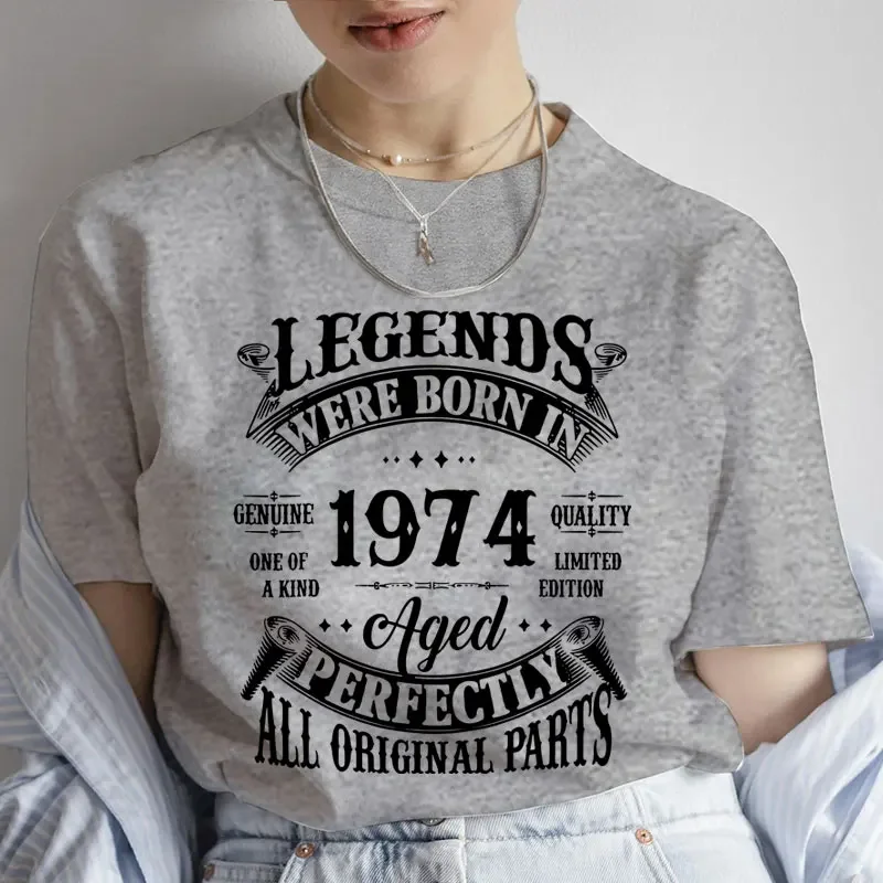 Camiseta con estampado de leyendas nacen en 1974, ropa para mujer, camiseta Vintage para mujer 1974, camiseta Harajuku para mujer, ropa de calle de moda