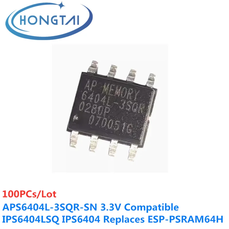 

100PCs Free Shipping APS6404L-3SQR-SN APS6404L 3.3V compatible with IPS6404LSQ IPS6404 replacing ESP-PSRAM64H Original New