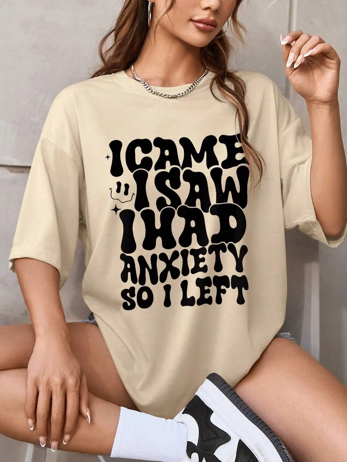 Women Cotton T-shirt I Came I Saw I Had Anxiety So I Left Letter Printed Tees Summer Street Loose Tops Fashion Female Clothes