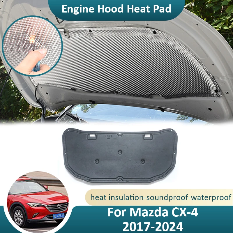 

Front Hood Engine For Mazda CX4 GK 2017 2018 2019 2020 2021 2022 2023 2024 Sound Insulation Pad Flame Retardant Car Accessorie