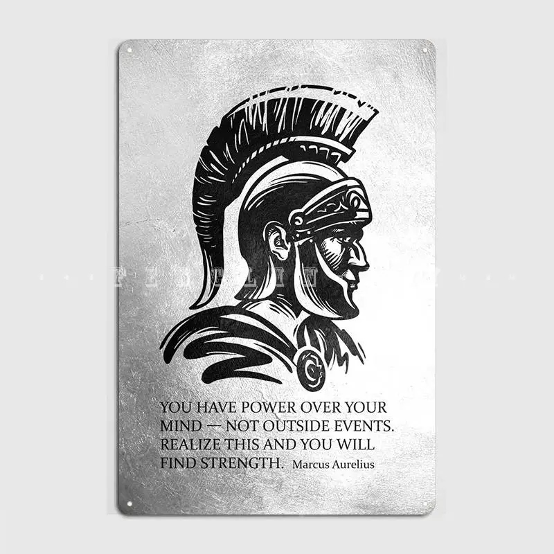 Marcus Aurelius Strength Metal Plaque Poster Wall Mural Club Bar Retro Wall Decor Tin Sign Poster