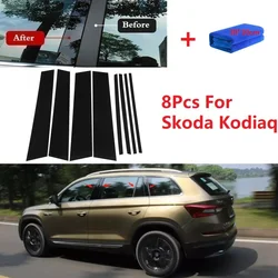 8PCS Window Trim Cover BC Column Sticker Fit For Skoda Kodiaq Polished Pillar Posts