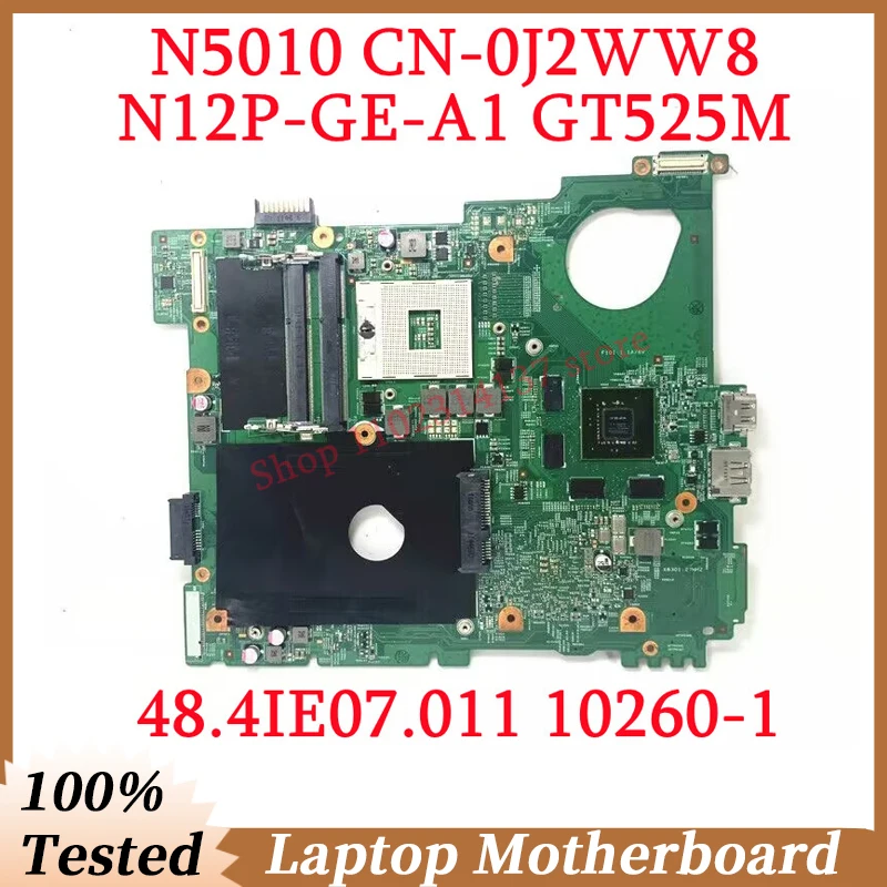 

For DELL N5110 CN-0J2WW8 0J2WW8 J2WW8 48.4IE07.011 Mainboard 10260-1 Laptop Motherboard N12P-GE-A1 GT525M 1GB SLJ4N 100% Tested
