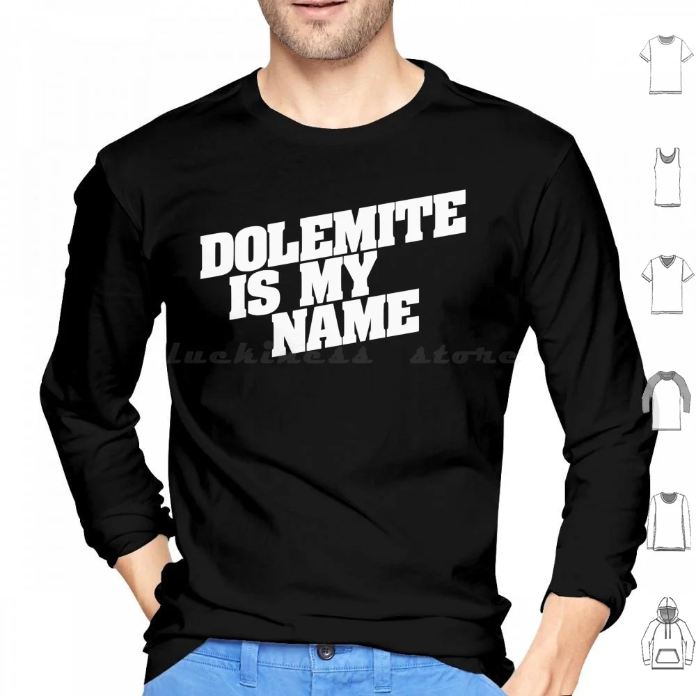 Dolemite Is My Name ( White Logo ) Hoodie cotton Long Sleeve Dolemite Dolemite Is My Name Movie Logo Title Eddie Murphy