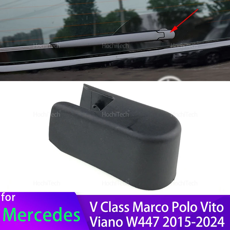 Achterruit Ruitensproeier Wisserarm Moer Cover voor Mercedes-Benz V Klasse Marco Polo Vito Viano W447 2015-24 EEN 4478240249