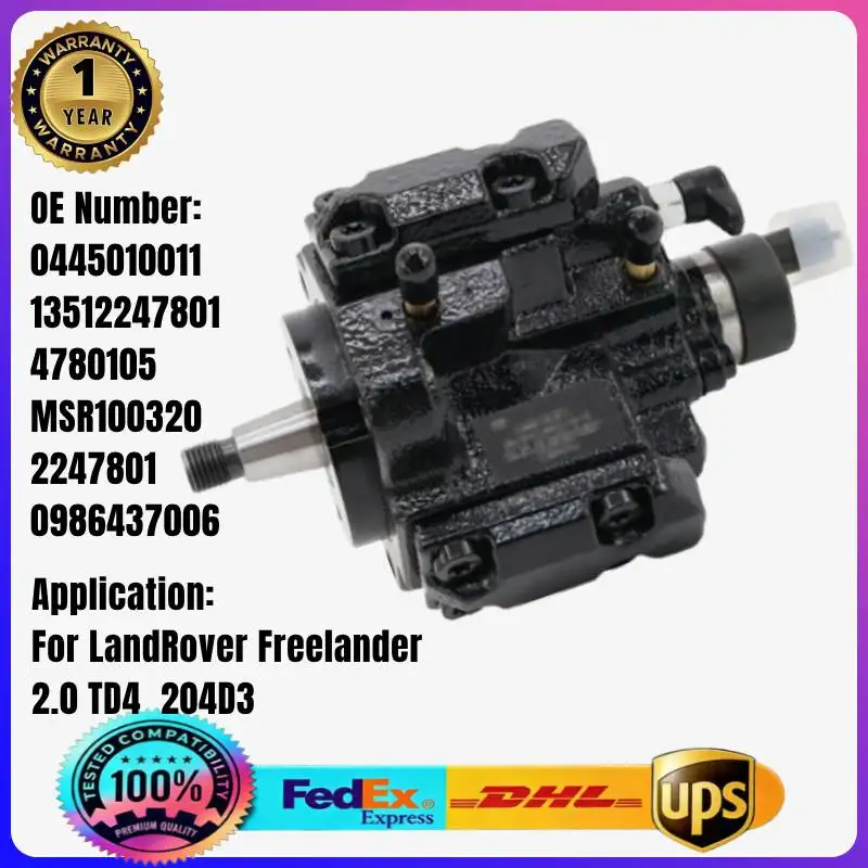 

0445010011 13512247801 4780105 MSR100320 2247801 0986437006 Fuel Injection Pump for Land Rover Freelander 2.0 TD4 204D3 Engine