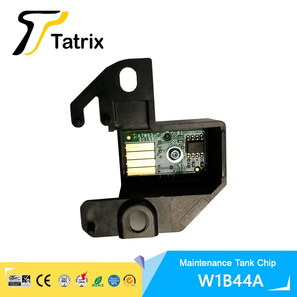 Tatrix W1B44A Maintenance Tank Chip W1B44A Chip For HP Pagewide Pro MFP 777z 772dn 750dw 774dn/dns 779dn/dns 755dn