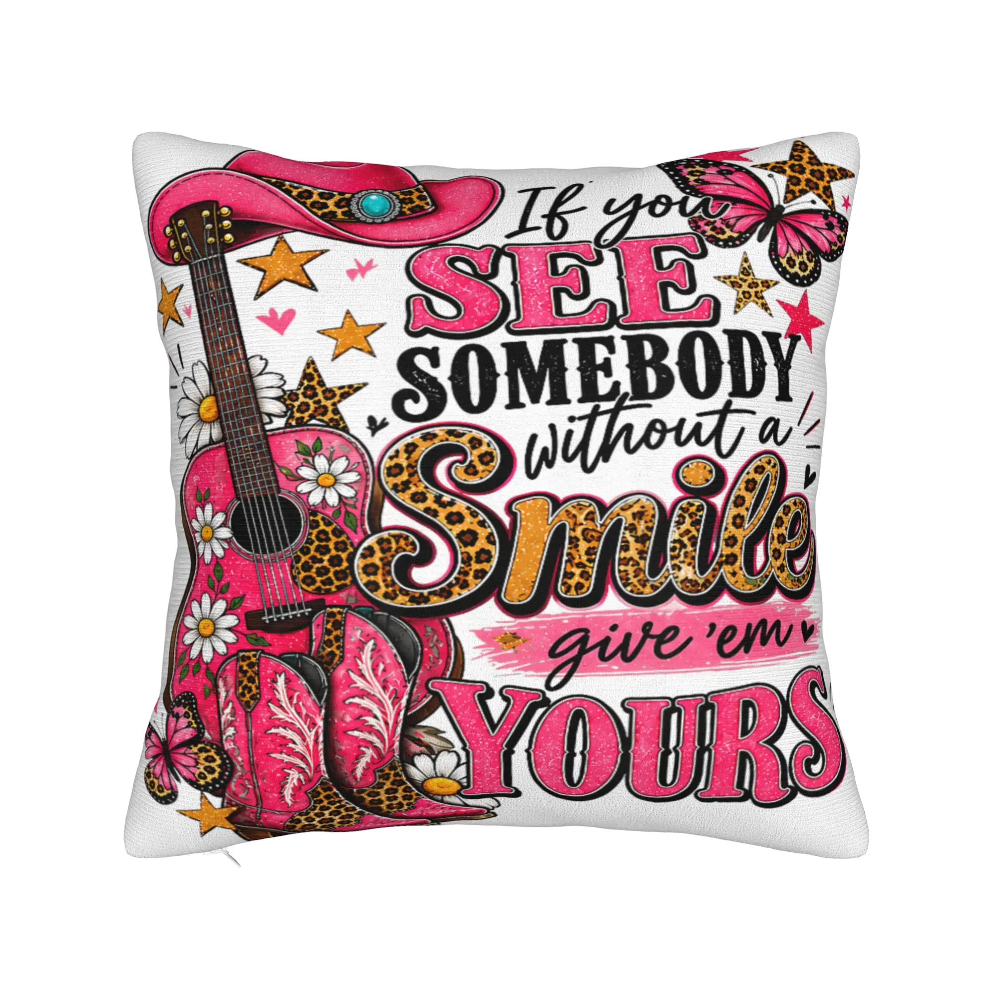 if You See Someone Without a Smile give Them one of Yours Pillow Case  Comfy Pillow Cover Fashion Pillowcases For Sofa Decor